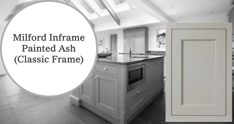 Milford Inframe Painted Ash (Classic Frame)
